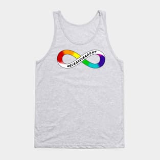 Neurodivergent - Rainbow Infinity Symbol for Neurodiversity Actually Autistic Pride Asperger's Autism ASD Acceptance & Support Tank Top